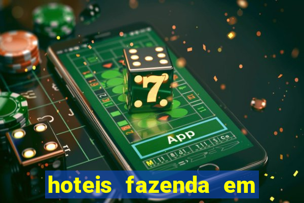 hoteis fazenda em feira de santana